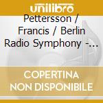 Pettersson / Francis / Berlin Radio Symphony - Symphony 9 cd