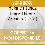 Heinrich Ignaz Franz Biber - Arminio (3 Cd) cd musicale di Biber heinrich ignaz