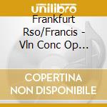 Frankfurt Rso/Francis - Vln Conc Op 26 cd musicale di Wolf/ferrari