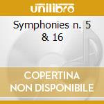 Symphonies n. 5 & 16 cd musicale di Alan Petterson