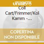 Coll Cart/Frimmer/Kol Kamm - Lamentationes cd