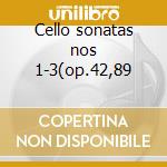 Cello sonatas nos 1-3(op.42,89 cd