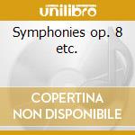 Symphonies op. 8 etc. cd musicale di J.christian Bach