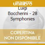 Luigi Boccherini - 28 Symphonies cd musicale di Luigi Boccherini