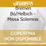 Bremen Bo/Helbich - Missa Solemnis cd musicale di J. Stamitz