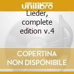 Lieder, complete edition v.4 cd