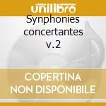 Synphonies concertantes v.2 cd musicale di J.christian Bach