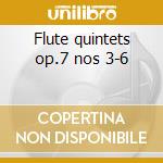 Flute quintets op.7 nos 3-6 cd musicale di Cannabich johann chr