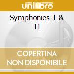 Symphonies 1 & 11 cd