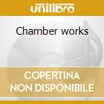 Chamber works cd musicale di Ignaz Holzbauer