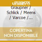 Graupner / Schlick / Meens / Varcoe / Max - Two Overtures / Cantata cd