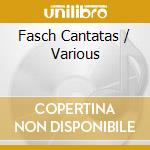 Fasch Cantatas / Various cd