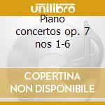 Piano concertos op. 7 nos 1-6 cd musicale di J.christian Bach