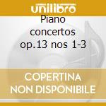 Piano concertos op.13 nos 1-3 cd musicale di J.christian Bach