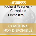 Richard Wagner - Complete Orchestral Works (7 Cd) cd
