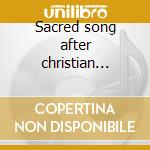 Sacred song after christian... cd musicale di C.ph.e. Bach