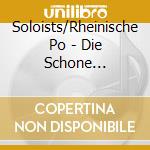 Soloists/Rheinische Po - Die Schone Galathee cd musicale di Soloists/Rheinische Po