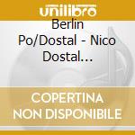 Berlin Po/Dostal - Nico Dostal Conducts cd