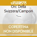 Orc Della Svizzera/Campori - Soliva:Giulia E Sesto Pompeo cd