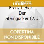 Franz Lehar - Der Sterngucker (2 Sacd) cd