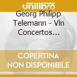 Georg Philipp Telemann - Vln Concertos Vol.1 cd