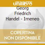Georg Friedrich Handel - Imeneo cd