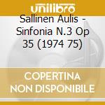 Sallinen Aulis - Sinfonia N.3 Op 35 (1974 75) cd musicale di Sallinen Aulis
