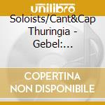 Soloists/Cant&Cap Thuringia - Gebel: Christmas Oratorio cd musicale di Soloists/Cant&Cap Thuringia
