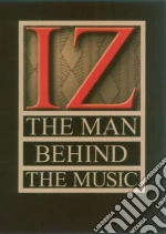 (Music Dvd) IZ - The Man Behind The Music cd