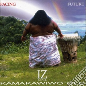 Kamakawiwo'Ole Israel - Facing Future cd musicale di KAMAKAWIWO ISRAEL