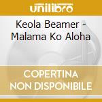 Keola Beamer - Malama Ko Aloha cd