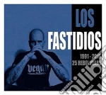 Los Fastidios - 1991-2016 25 Rebel Years cd