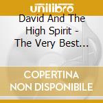 David And The High Spirit - The Very Best Of Wwsr cd