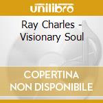 Ray Charles - Visionary Soul cd