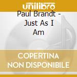 Paul Brandt - Just As I Am cd