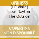 (LP Vinile) Jesse Dayton - The Outsider vinile