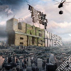 Martie Group Peters - Unfinished Business cd musicale di Martie Group Peters