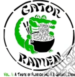 Gator Ramen Vol I: Taste Of Florida Indie & Garage Rock / Various cd