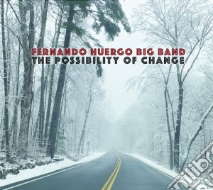 Fernando Huergo - Possibility Of Change cd musicale