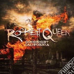 Rockett Queen - Goodnight California cd musicale di Rockett Queen