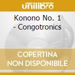 Konono No. 1 - Congotronics cd