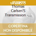 Thomas Carlsen'S Transmission - Redemption cd