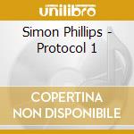 Simon Phillips - Protocol 1 cd musicale