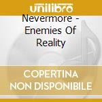 Nevermore - Enemies Of Reality cd