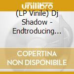 (LP Vinile) Dj Shadow - Endtroducing (2 Lp) lp vinile