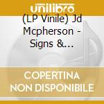 (LP Vinile) Jd Mcpherson - Signs & Signifiers vinile