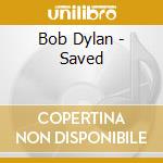 Bob Dylan - Saved cd