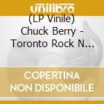 (LP Vinile) Chuck Berry - Toronto Rock N Roll Revival 1969 vinile