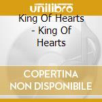 King Of Hearts - King Of Hearts cd
