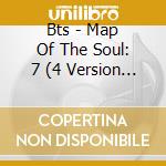 Bts - Map Of The Soul: 7 (4 Version Bundle) (4 Cd) cd